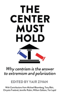 The Center Must Hold