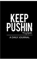 Keep Pushin