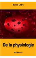 De la physiologie