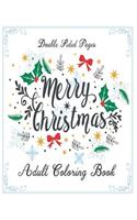 Merry Christmas: Double Sided Pages (Adult Coloring Book)