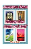 Answers from Heaven for Soul and Self