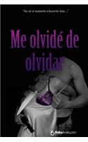 Me Olvidé de Olvidar