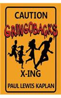 Gringobacks