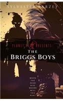 Planet Dead: The Briggs Boys