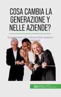 Cosa cambia la Generazione Y nelle aziende?