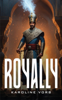 Royally