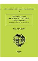 Memoire N29 - Chronologies Mythiques D'Irlande Et de Galles (Bardes Primordiaux Et Rois Legendaires)