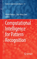 Computational Intelligence for Pattern Recognition