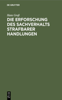 Die Erforschung Des Sachverhalts Strafbarer Handlungen