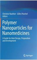 Polymer Nanoparticles for Nanomedicines