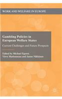 Gambling Policies in European Welfare States