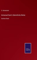 Immanuel Kant's Sämmtliche Werke
