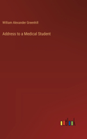 Address to a Medical Student