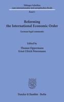 Reforming the International Economic Order