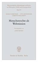 Menschenrechte ALS Weltmission