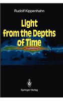 Light from the Depths of Time