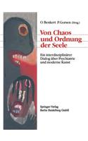 Von Chaos Und Ordnung Der Seele