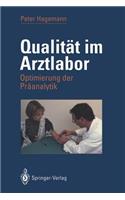Qualität Im Arztlabor: Optimierung Der Präanalytik