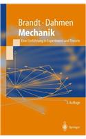 Mechanik: Eine Einf Hrung in Experiment Und Theorie