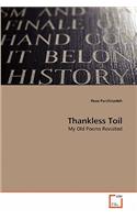 Thankless Toil