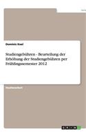 Studiengebühren - Beurteilung der Erhöhung der Studiengebühren per Frühlingssemester 2012