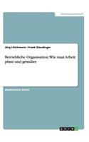 Betriebliche Organisation