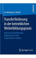 Transferförderung in der betrieblichen Weiterbildungspraxis