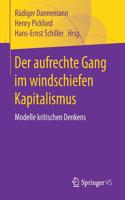 Der Aufrechte Gang Im Windschiefen Kapitalismus