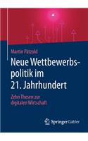 Neue Wettbewerbspolitik Im 21. Jahrhundert