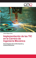 Implementación de las TIC en la Carrera de Ingeniería Mecánica