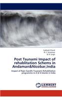 Post Tsunami Impact of rehablitation Schems in Andaman&Nicobar, India