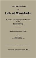 Ueber die Existenz des Luft- und Wasserdrucks