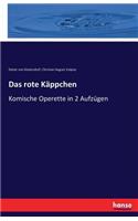 Das rote Käppchen: Komische Operette in 2 Aufzügen(German)