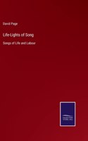 Life-Lights of Song: Songs of Life and Labour