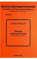 Planning as Social Process