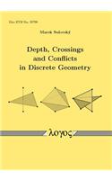 Depth, Crossings and Conflicts in Discrete Geometry