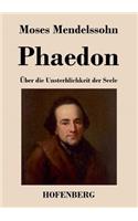 Phaedon oder über die Unsterblichkeit der Seele: In drey Gesprächen(German)