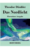 Das Nordlicht (Florentiner Ausgabe)