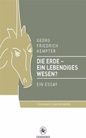 Die Erde - ein lebendiges Wesen?