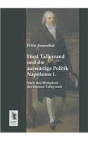 Furst Talleyrand Und Die Auswartige Politik Napoleons I.