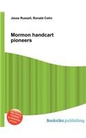 Mormon Handcart Pioneers