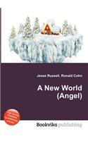 A New World (Angel)