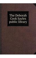 The Deborah Cook Sayles public library