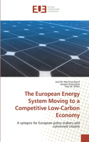 European Energy System Moving to a Competitive Low-Carbon Economy