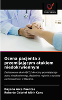 Ocena pacjenta z przemijajacym atakiem niedokrwiennym