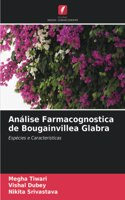 Análise Farmacognostica de Bougainvillea Glabra