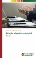 Relação laboral na era digital