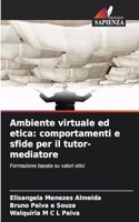 Ambiente virtuale ed etica