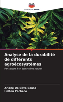 Analyse de la durabilité de différents agroécosystèmes