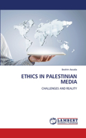 Ethics in Palestinian Media